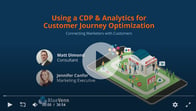 Using a CDP & Analytics for Customer Journey Optimization